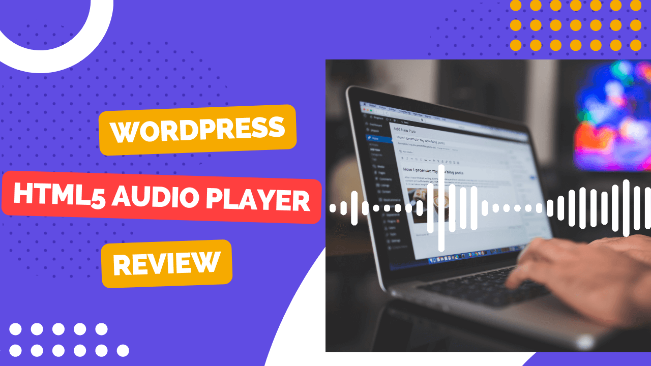 WordPress HTML5 Audio Player Review- featured image